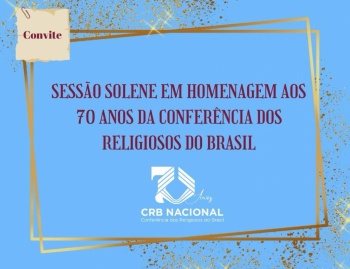70 anos da Conferência dos Religiosos do Brasil